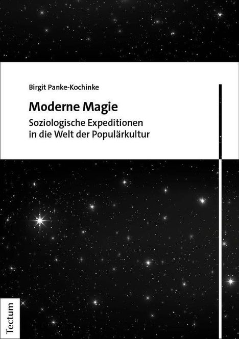 Text: "Birgit Panke-Kochinke, Moderne Magie: Soziologische Expeditionen in die Welt der Populärkultur." Sternenhintergrund.