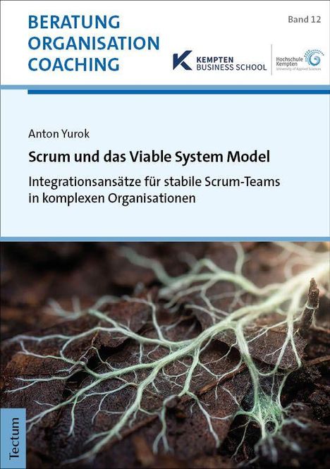 "Beratung Organisation Coaching" steht groß oben. Darunter: "Scrum und das Viable System Model." Bild zeigt Pflanzenwurzeln.