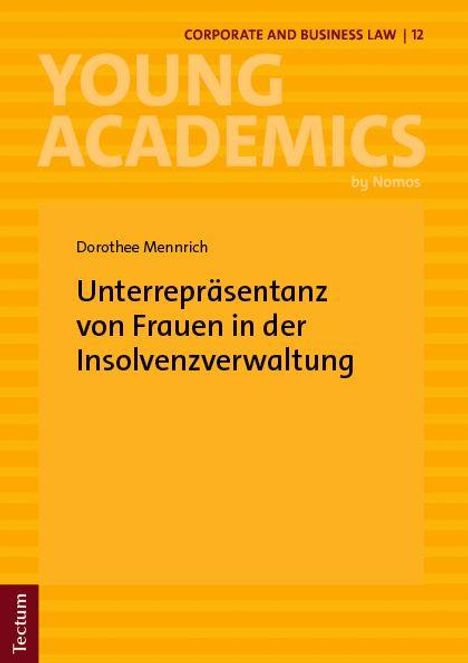 Dorothee Mennrich: Unterrepräsentanz von Frauen in der Insolvenzverwaltung. Dominierende gelbe Farbgestaltung.