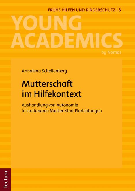 "Mutterschaft im Hilfekontext" von Annalena Schellenberg, gelbes Cover mit horizontalen Streifen, Tectum Verlag.