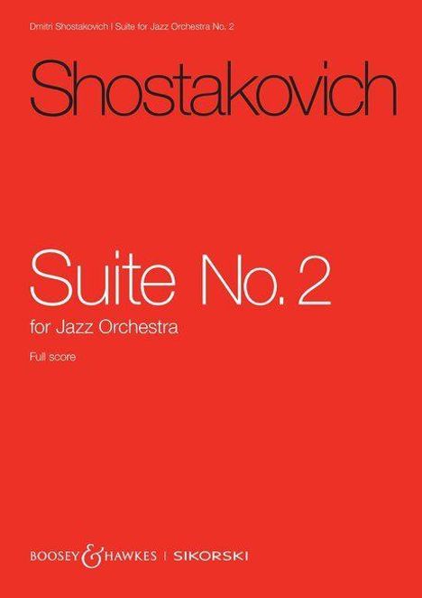 Text: Shostakovich, Suite No. 2 for Jazz Orchestra, Full score. Roter Hintergrund mit moderner Schrift.