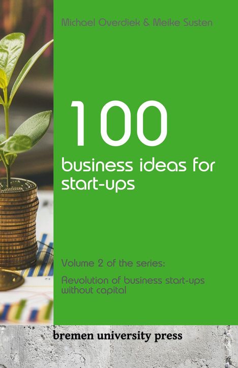 Michael Overdiek: 100 business ideas for start-ups, Buch