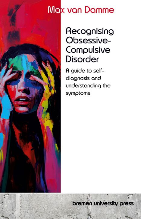 Max van Damme: Recognising Obsessive-Compulsive Disorder, Buch