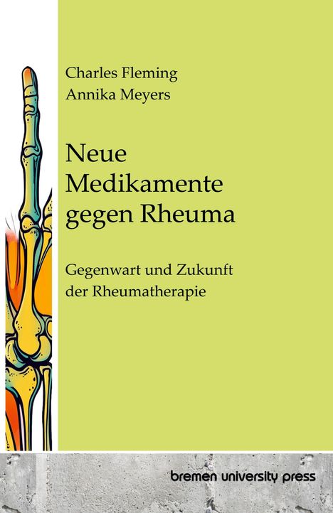 Charles Fleming: Neue Medikamente gegen Rheuma, Buch