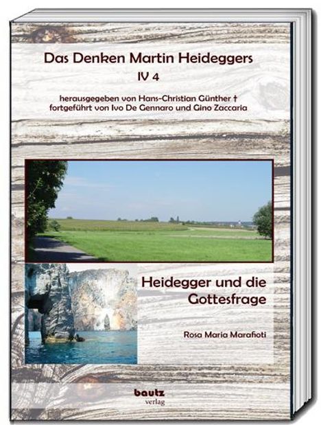 Rosa Maria Marafioti: Heidegger und die Gottesfrage, Buch