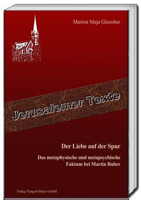 "Jerusalemer Texte", "Der Liebe auf der Spur", Illustration einer Kirche oben links, Name "Marion Maja Glozober".