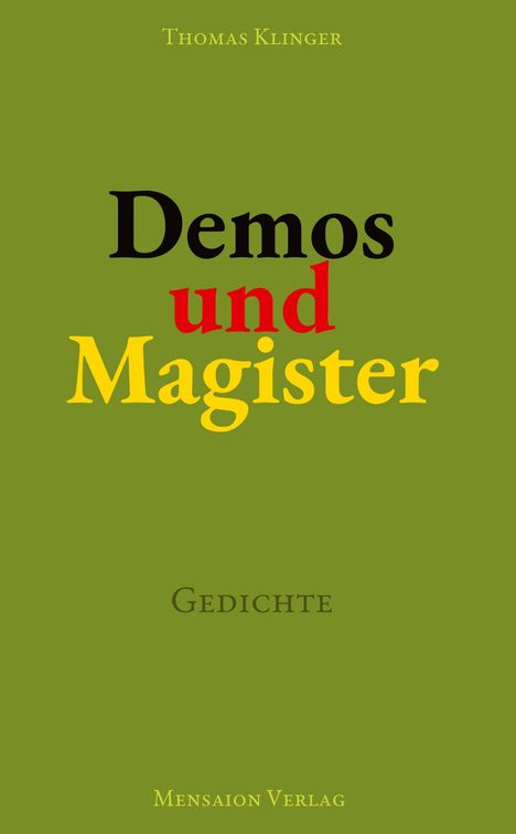 Thomas Klinger: Demos und Magister, Buch