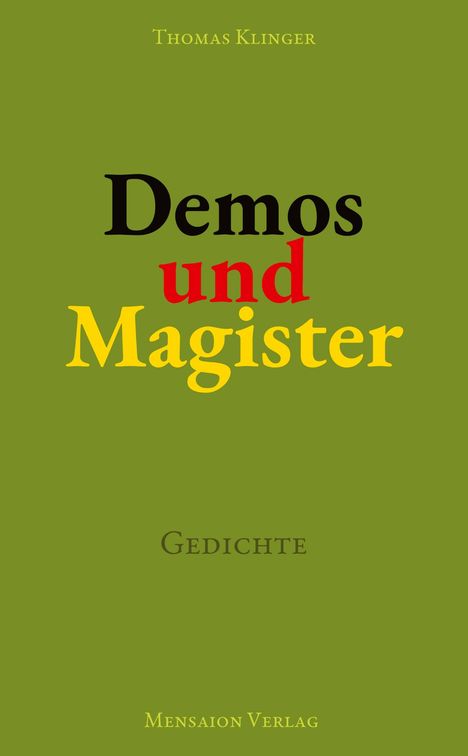 Thomas Klinger: Demos und Magister, Buch