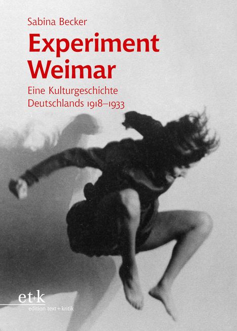 Sabina Becker: Experiment Weimar, Buch
