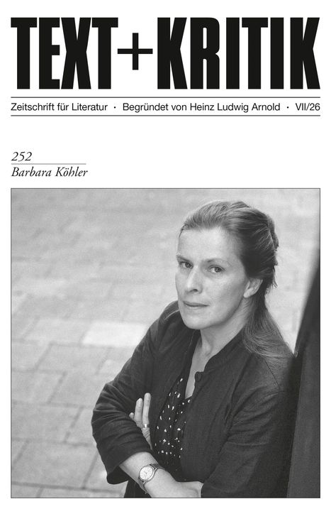 TEXT+KRITIK, Zeitschrift für Literatur, 252 Barbara Köhler. Schwarz-Weiß-Foto einer Frau, die in die Kamera blickt.