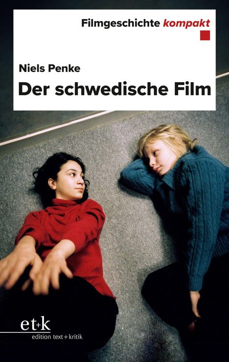 "Filmgeschichte kompakt", "Niels Penke", "Der schwedische Film". Zwei Personen liegen auf einem Teppich, in Rot und Blau gekleidet.