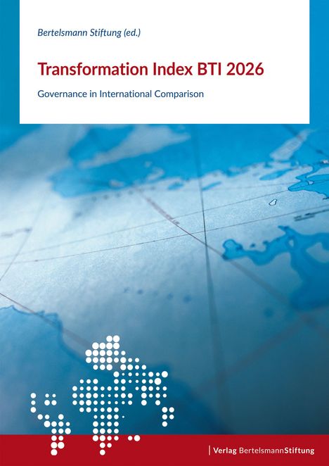 Titel: "Transformation Index BTI 2026". Untertitel: "Governance in International Comparison". Hintergrund: Weltkarte in Blau.