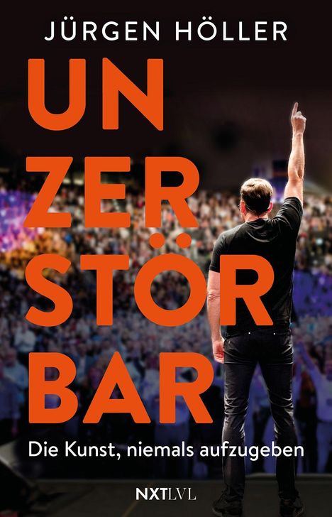 Jürgen Höller: Unzerstörbar, Buch