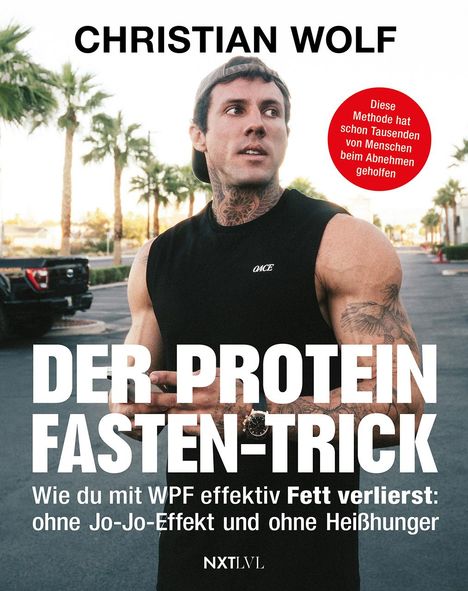 Christian Wolf: Der Protein-Fasten-Trick, Buch