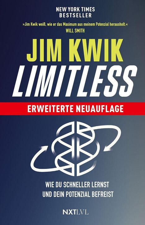 Texts: "New York Times Bestseller", Zitat von Will Smith, "Jim Kwik", "Limitless", "Erweiterte Neuauflage", "Wie du schneller lernst und dein Potenzial befreist", "NXT LVL". Hintergrund ist dunkel mit einem stilisierten Logo.