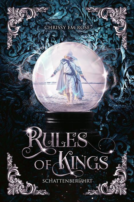 Chrissy Em Rose: Rules of Kings. Schattenberührt, Buch