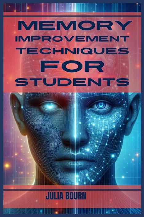 Julia Bourn: Memory Improvement Techniques For Students, Buch