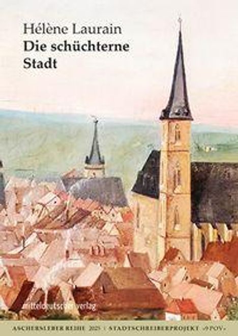 „Hélène Laurain, Die schüchterne Stadt“ steht oben. Aquarell einer Stadt mit einer Kirche im Mittelpunkt.