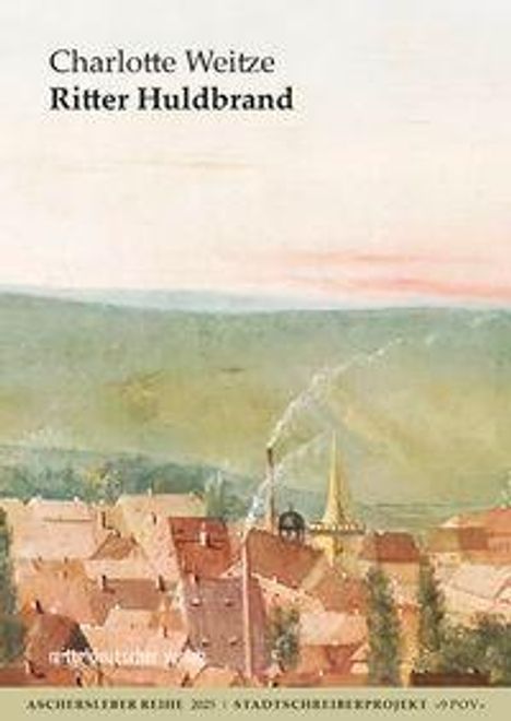 "Charlotte Weitze, Ritter Huldrand" steht oben, darunter eine Illustration einer Stadtansicht mit Hügeln im Hintergrund.