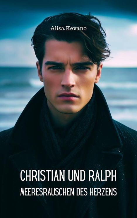 Alisa Kevano: Christian und Ralph, Buch