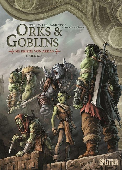 „Orks & Goblins: Die Kriege von Arran, 34. Killrok“. Illustration von fantastischen Kreaturen mit Waffen in Kriegerpose.