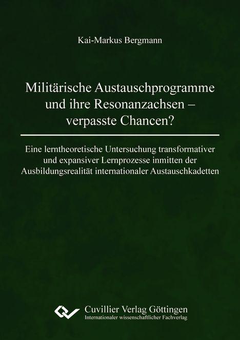 Text: "Militärische Austauschprogramme und ihre Resonanzachsen – verpasste Chancen?" Autor: Kai-Markus Bergmann. Dunkelgrüner Hintergrund.