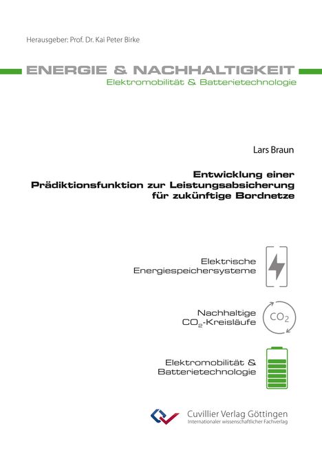 Titel: Entwicklung einer Prädiktionsfunktion zur Leistungsabsicherung für zukünftige Bordnetze. Logos: Batterie, CO₂.