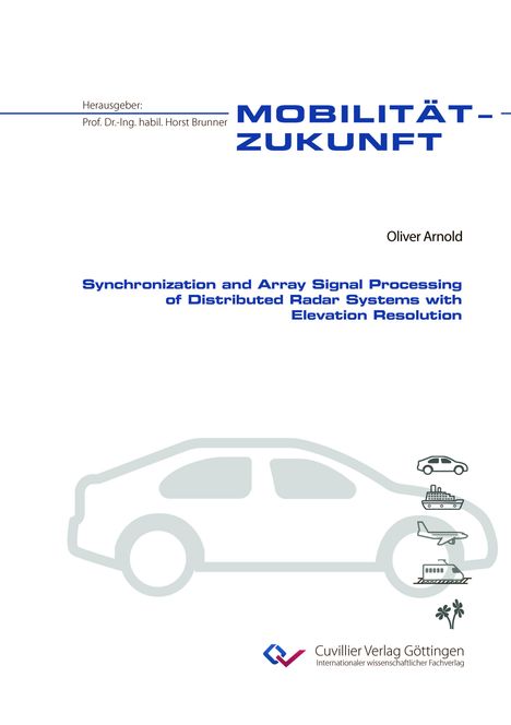 Text: "MOBILITÄT-ZUKUNFT", "Oliver Arnold", "Cuvillier Verlag Göttingen". Illustration: Auto-Silhouette mit Verkehrsmitteln.