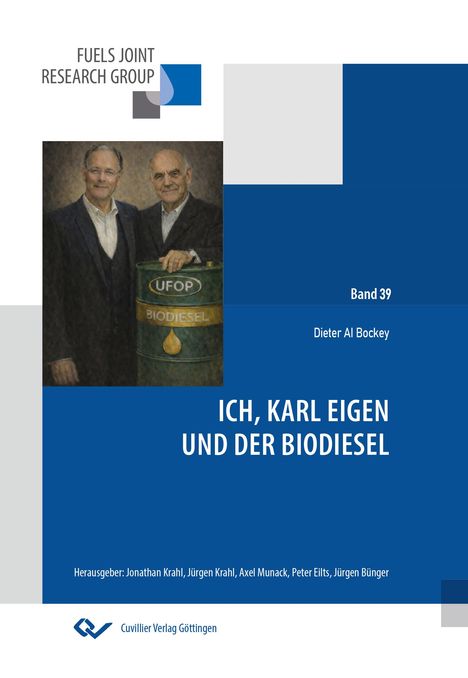 Titel: "ICH, KARL EIGEN UND DER BIODIESEL". Band 39, Dieter Al Bockey. Gemälde zweier Männer mit Biodiesel-Tonne.
