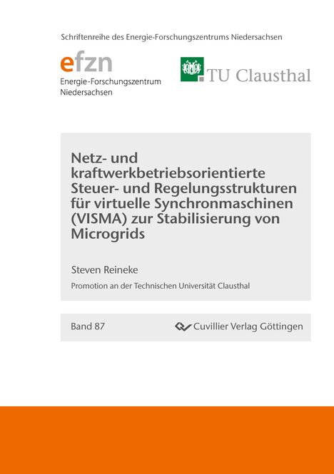 Titel: Netz- und kraftwerkbetriebsorientierte Steuer- und Regelungsstrukturen für VISMA. TU Clausthal Logo. Band 87.