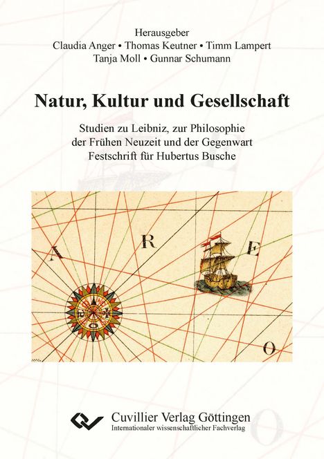 Herausgeber: Claudia Anger, Thomas Keutner. Titel: „Natur, Kultur und Gesellschaft“. Historische Karte mit einem Segelschiff.