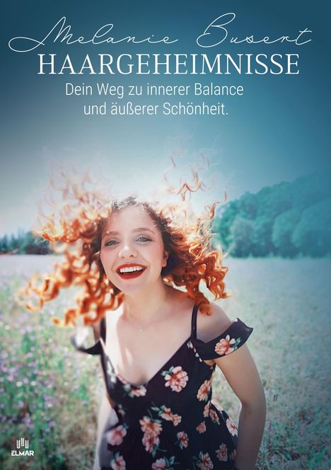 Melanie Busert: Haargeheimnisse, Buch