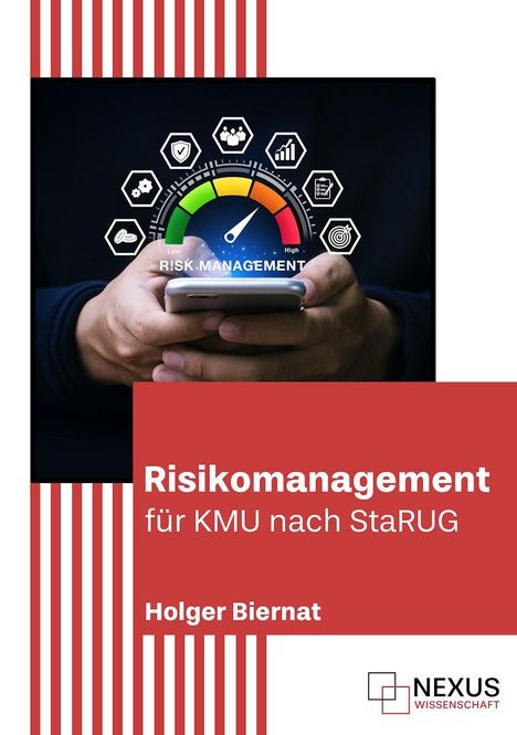 „Risikomanagement für KMU nach StaRUG“ von Holger Biernat; NEXUS WISSENSCHAFT Logo unten rechts.