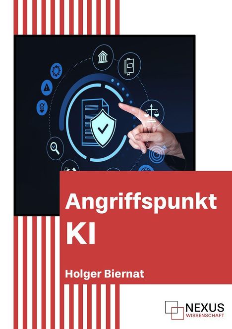 Angriffspunkt KI, Holger Biernat. Illustration: Finger zeigt auf digitale Sicherheitsikonen. Links rote Streifen.