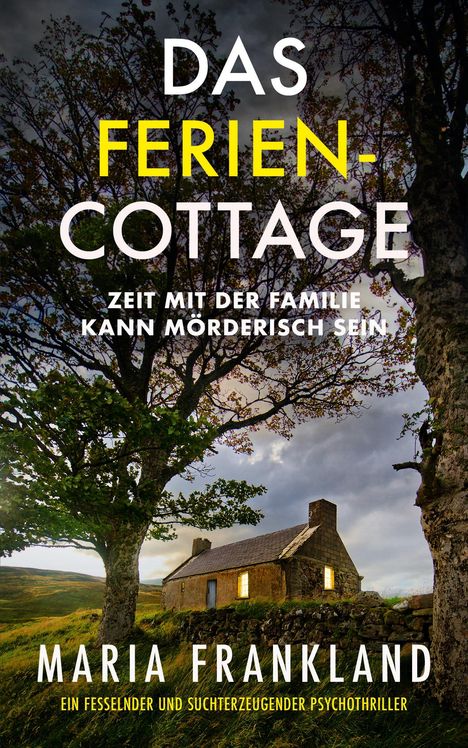 Maria Frankland: Das Ferien-Cottage, Buch