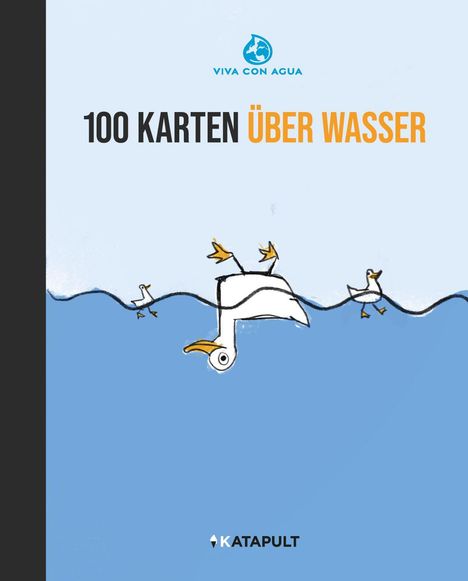 "100 Karten über Wasser" oben, darunter ein kopfüber schwimmender Vogel; "KATAPULT" unten.