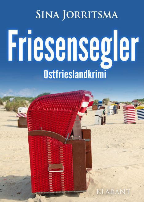 Sina Jorritsma: Friesensegler. Ostfrieslandkrimi, Buch