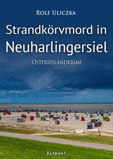 Rolf Uliczka: Strandkörvmord in Neuharlingersiel. Ostfrieslandkrimi, Buch