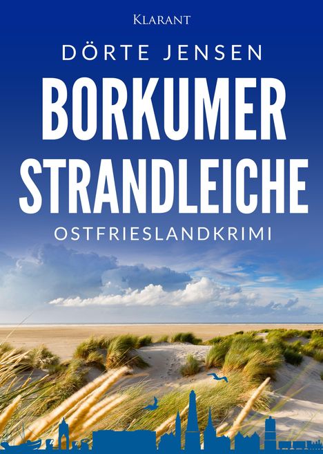 „Borkumer Strandleiche“ von Dörte Jensen, Ostfrieslandkrimi. Dünenlandschaft mit Sand und Gras im Vordergrund.