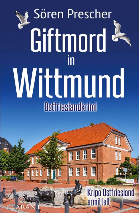 "Sören Prescher: Giftmord in Wittmund, Ostfrieslandkrimi, Kripo Ostfriesland ermittelt. Backsteingebäude mit rotem Dach."