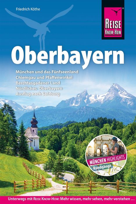 „Oberbayern. München, Chiemgau, Berchtesgadener Land.“ Vor Alpenlandschaft mit Kapelle und Logo oben rechts.