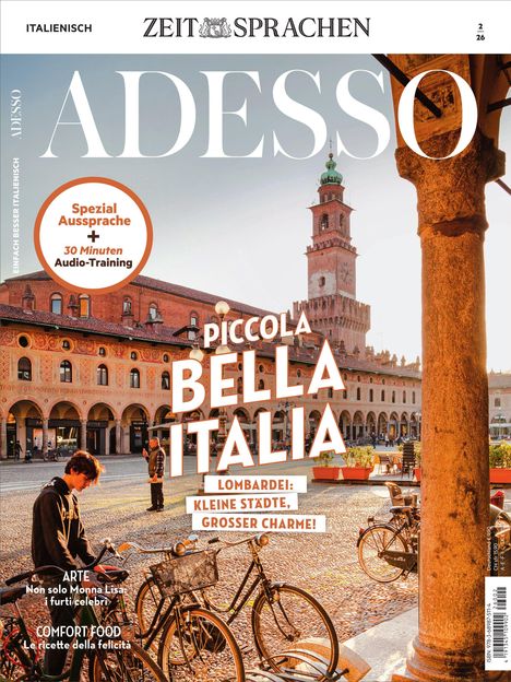 „PICCOLA BELLA ITALIA: LOMBARDEI: KLEINE STÄDTE, GROSSER CHARME! Ein Mann bei Fahrrädern unter Arkaden, Turm im Hintergrund.“