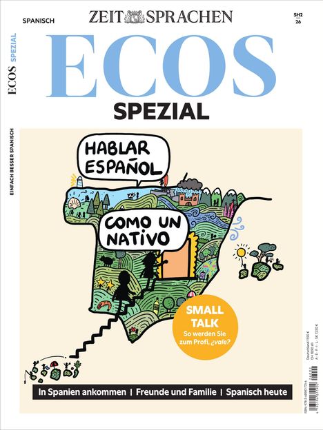 ZEIT SPRACHEN ECOS SPEZIAL: Illustration einer Landschaft mit Sprechblase "HABLAR ESPAÑOL COMO UN NATIVO".