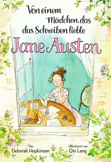 Deborah Hopkinson: Von einem Mädchen, das das Schreiben liebte. Jane Austen, Buch