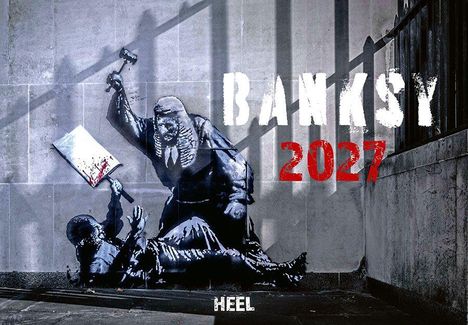 „BANKSY 2027“ in weißen und roten Buchstaben auf Straßengraffiti, mit einem Richter, der einen Hammer und ein Beil hält.