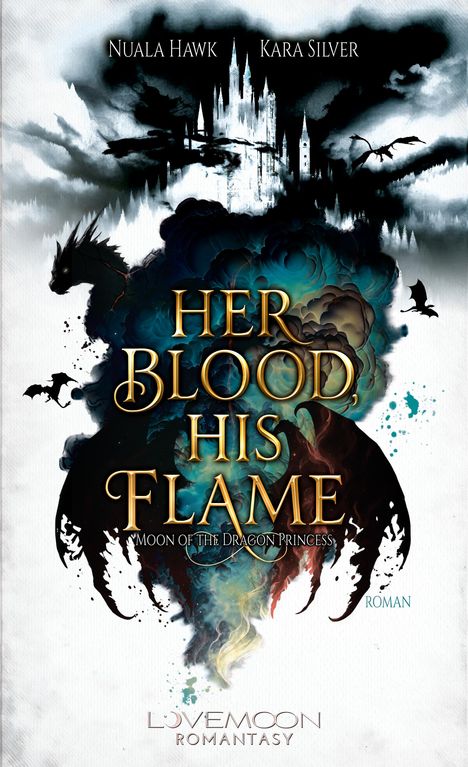 Nuala Hawk: Her Blood, his Flame - Moon of the Dragon Princess, Buch