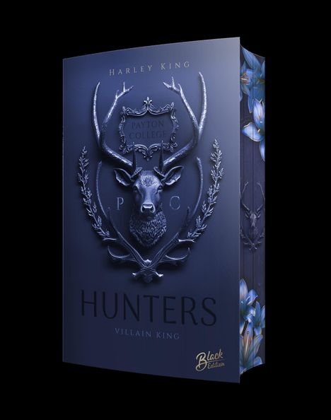 Text: Harley King, Payton College, PC, Hunters, Villain King, Black Edition. 

Beschreibung: Ein geprägtes Wappen mit Hirschgeweih und florales Muster.