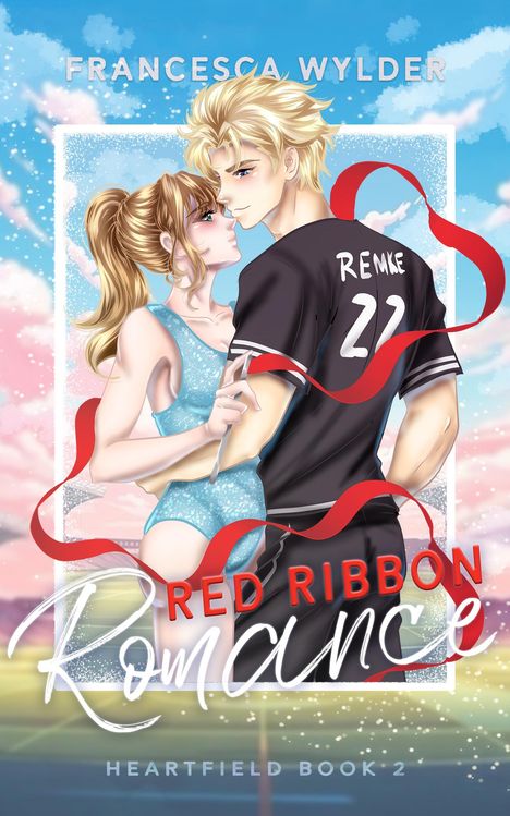 Francesca Wylder: Red Ribbon Romance (Heartfield 2), Buch