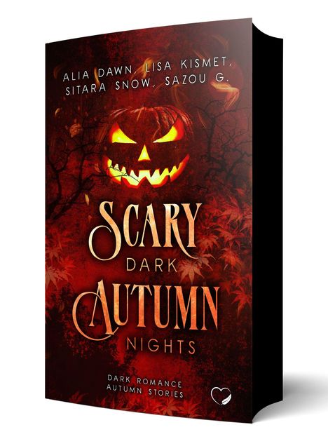 "Scary Dark Autumn Nights. Dark Romance Autumn Stories." Bild von einem gruseligen Kürbisgesicht in roten Tönen.