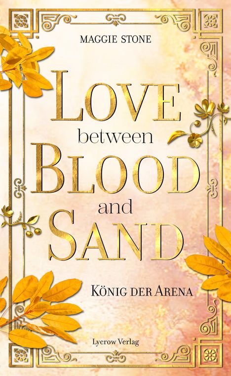 Maggie Stone: Love Between Blood and Sand, Buch